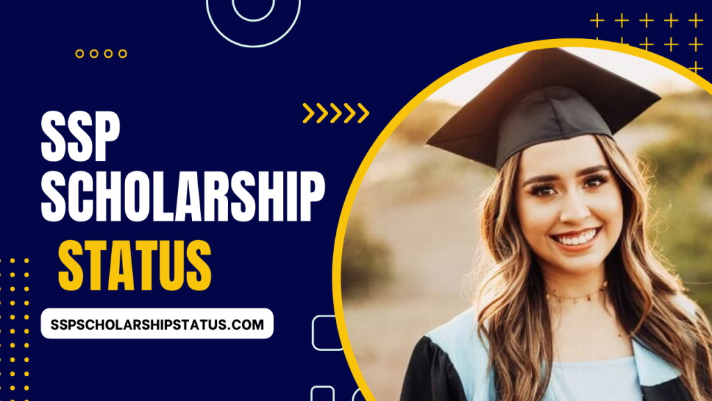 How To Check SSP Scholarship Status 2023-24 | Apply Online, Last Date