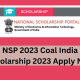 NSP 2023 Coal India Scholarship 2023 Apply Now