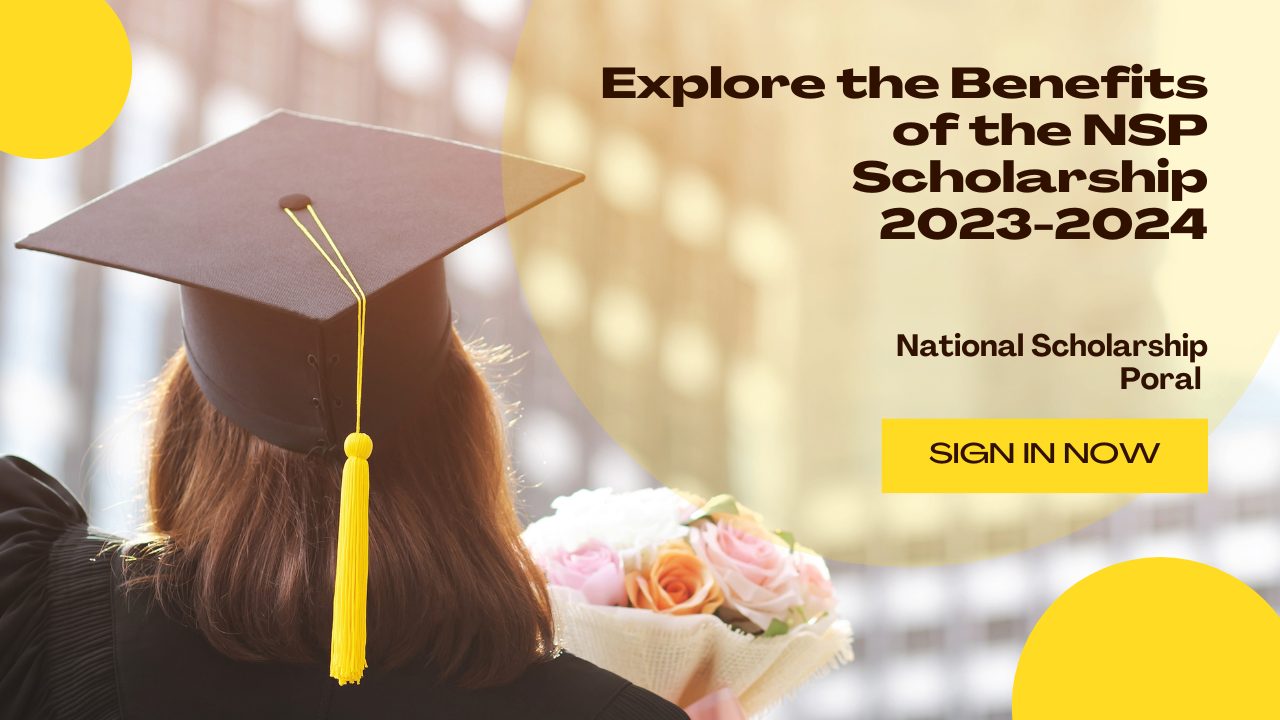 NSP Scholarship Eligibility 20232024 Who Qualifies and How to Apply