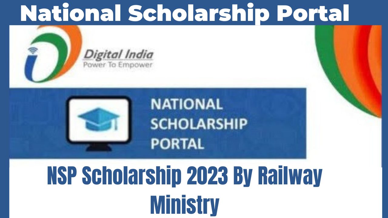 NSP Scholarship 2023 By Railway Ministry